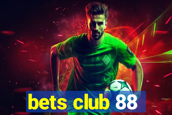 bets club 88